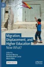 Migration, Displacement, and Higher Education