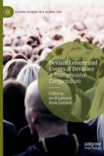 Deviant Leisure and Events of Deviance