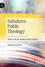 Subaltern Public Theology af Raj Bharat Patta