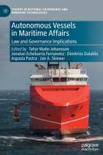 Autonomous Vessels in Maritime Affairs