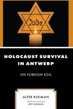 Holocaust Survival in Antwerp af Alter Kleiman