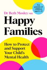Happy Families af Dr Beth Mosley MBE