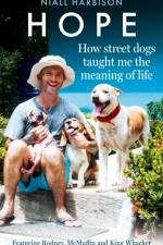 Hope – How Street Dogs Taught Me the Meaning of Life af Niall Harbison