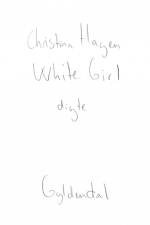 White Girl af Christina Hagen