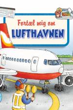 Snip Snap Snude: Fortæl mig om LUFTHAVNEN - KOLLI á 12 stk - pris pr. stk. ca. kr. 14,95