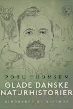 Glade danske naturhistorier af Poul Thomsen