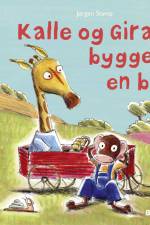 Kalle og Giraf bygger en bil af Jørgen Stamp