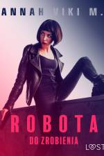 Robota do zrobienia – opowiadanie erotyczne af Annah Viki M.