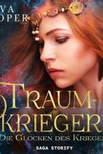 Die Traumkriegerin - Die Glocken des Krieges af Ava Cooper