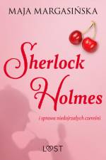 Sherlock Holmes i sprawa niedojrzałych czereśni – gejowskie opowiadanie erotyczne af Maja Margasińska