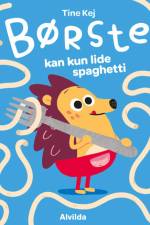 Minisjang - Børste kan kun lide spaghetti af Tine Kej