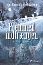 Fremmed indtrængen af Inger Gammelgaard Madsen