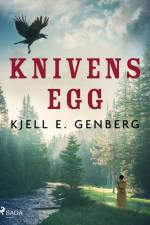Knivens egg af Kjell E. Genberg