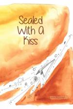 Sealed With a Kiss af Stephanie Horman