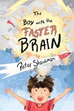 The Boy with the Faster Brain af Peter Shankman