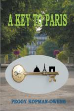 A Key to Paris af Peggy Kopman-Owens