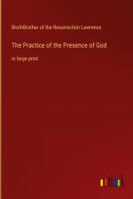 The Practice of the Presence of God af BrothBrother of the Resurrection Lawrence