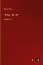 Fanny's First Play af Bernar Shaw