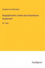 Biographisches Lexikon des Kaiserthums Oesterreich af Constant von Wurzbach