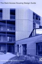 Beharrell, A: The Deck Access Housing Design Guide af Andrew Beharrell