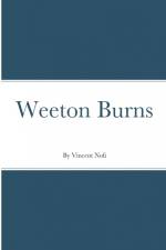 Weeton Burns af Vincent Nofi