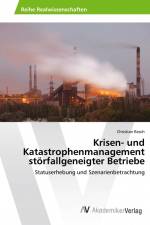 Krisen- und Katastrophenmanagement störfallgeneigter Betriebe af Christian Resch