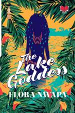 The Lake Goddess af Flora Nwapa
