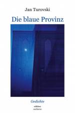 Die blaue Provinz af Jan Turovski