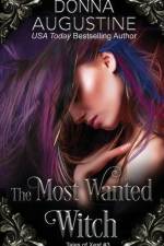 The Most Wanted Witch: Tales of Xest af Donna Augustine