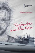 Tagebücher aus dem Meer af Maike Clemens