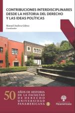 Contribuciones interdisciplinares desde la Historia del Derecho y las ideas políticas af Mónica del Carmen Meza Mejía
