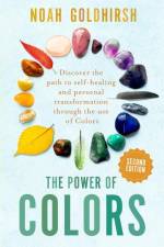 The Power of Colors, 2nd Edition af Noah Goldhirsh