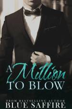 A Million to Blow: A Million to Blow Series Book 1 af Takecover Designs