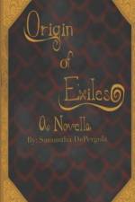 Origin of Exiles af Samantha Depergola