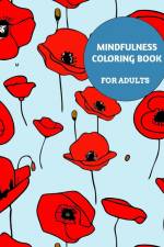 Mindfulness Coloring Book For Adults af Mandala Printing Press