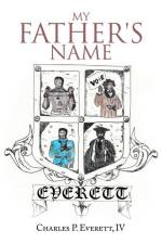 My Father's Name af Charles P Everett
