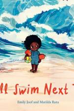 I Will Swim Next Time af Emily Joof