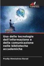 Uso delle tecnologie dell'informazione e della comunicazione nelle biblioteche accademiche af Pradip Himmatrao Barad