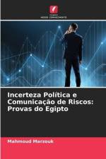 Incerteza Política e Comunicação de Riscos: Provas do Egipto af Mahmoud Marzouk