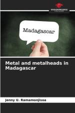 Metal and metalheads in Madagascar af Jenny U. Ramamonjisoa