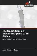 Multipartitismo e instabilità politica in Africa af Amévi Antor Bada