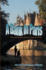 A Bank in Paris af Peggy Kopman-Owens