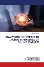 ANALYZING THE IMPACT OF DIGITAL MARKETING ON ONLINE MARKETS af Raahim Najmi