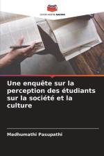Une enquête sur la perception des étudiants sur la société et la culture af Madhumathi Pasupathi