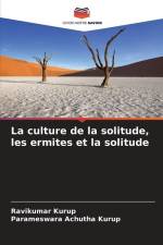 La culture de la solitude, les ermites et la solitude af Ravikumar Kurup