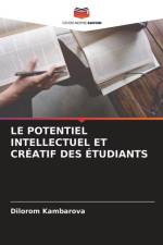 LE POTENTIEL INTELLECTUEL ET CRÉATIF DES ÉTUDIANTS af Dilorom Kambarova