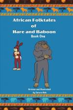 African Folktales of Hare and Baboon af Sarura Kids