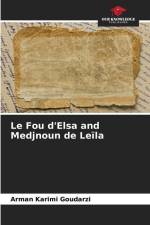 Le Fou d'Elsa and Medjnoun de Leïla af Arman Karimi Goudarzi