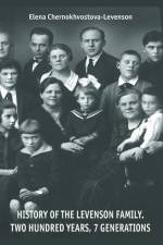 History Of The Levenson Family. af Elena Chernokhvostova-Levenson