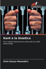 Kant e la bioetica af Sixte Kiyoyo Mwanabi'S